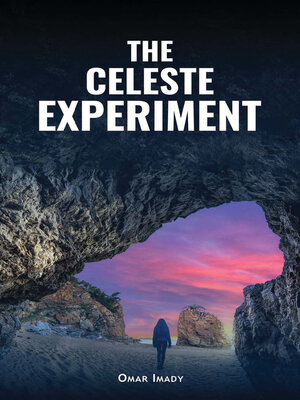 cover image of The Celeste Experiment
